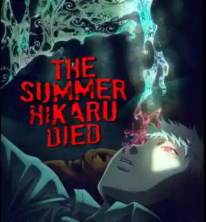 The Summer Hikaru Died