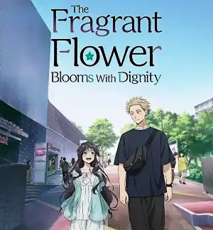 The Fragrant Flower Blooms with Dignity